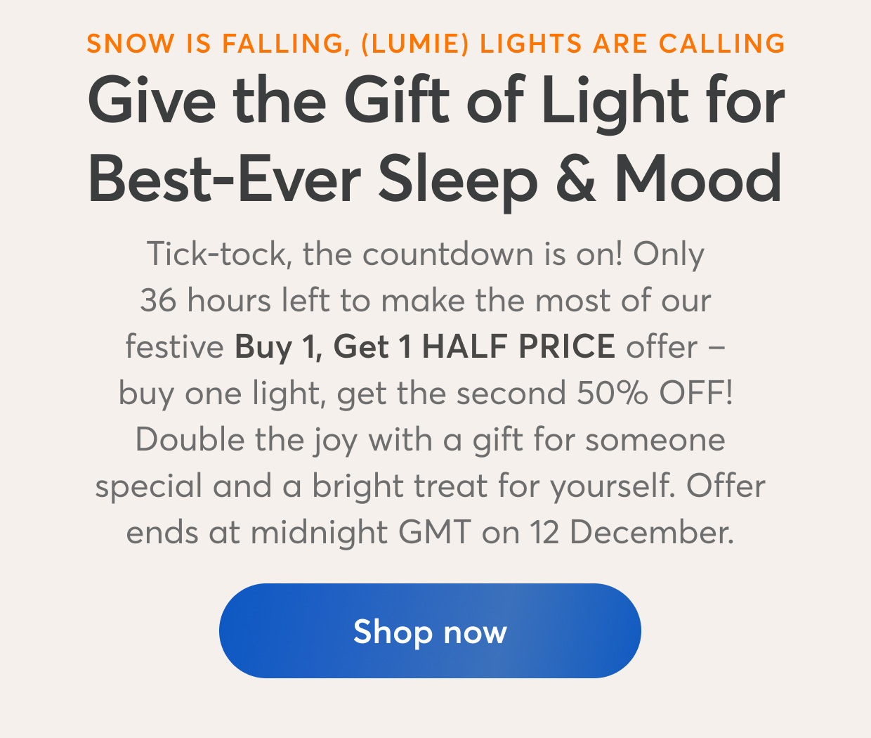 Shop LUMIE - BOGO HALF PRICE!